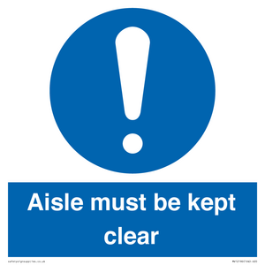 Aisle Must Be Kept Clear